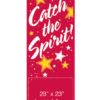 Catch The New Spirit Street Banner 03212