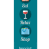 Eat Relax Shop Street Banner