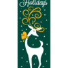 Happy Holiday Reindeer Green Street Banner 15216