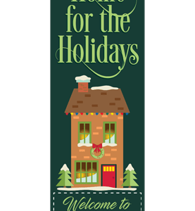 Sweet Home For The Holidays Street Banner 20816