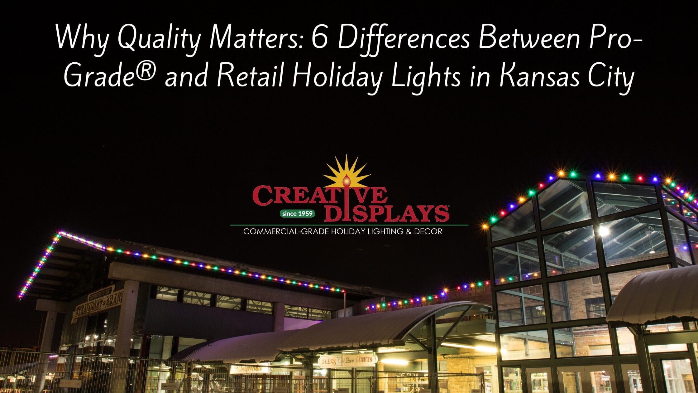 Retail Holiday Lights in Kansas City